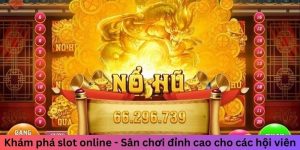 Khám phá slot online - Sân chơi đỉnh cao cho các hội viên